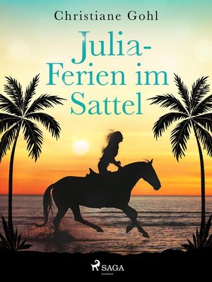 cover image of Julia – Ferien im Sattel